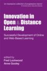 Image for Innovation in Open and Distance Learning: Successful Development of Online and Web-based Learning