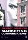 Image for Strategic Integrated Marketing Communication: Theory and Practice