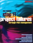 Image for Stop IT project failure through risk management