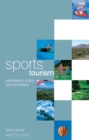 Image for Sports tourism: participants, policy, and providers