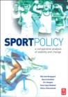 Image for Sport policy: a comparative analysis of stability and change