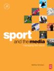 Image for Sport and the media: managing the nexus