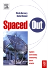 Image for Spaced out: a comprehensive guide to award winning spaces in the UK