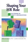 Image for Shaping your HR role: succeeding in today&#39;s organizations