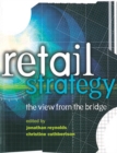 Image for Retail Strategy: The View from the Bridge