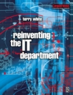 Image for Reinventing the Information Technology Department