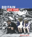 Image for Britain and 1940: history, myth and popular memory