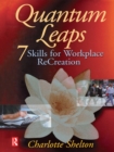 Image for Quantum leaps: 7 skills for workplace recreation