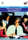 Image for Positive working relationships.