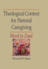 Image for Theological Context for Pastoral Caregiving: Word in Deed