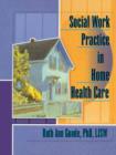 Image for Social Work Practice in Home Health Care