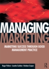 Image for Managing Marketing: A Practical Guide for Marketers