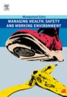 Image for Managing Health, Safety and Working Environment.