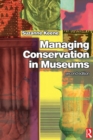 Image for Managing conservation in museums