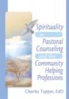 Image for Spirituality in Pastoral Care and Counseling: Expanding the Horizons