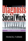 Image for Diagnosis in social work: new imperatives