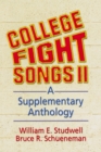 Image for College Fight Songs II: A Supplementary Anthology