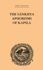 Image for The Sankhya aphorisms of Kapila