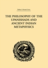 Image for The Philosophy of the Upanishads and Ancient Indian Metaphysics
