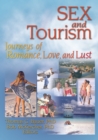 Image for Sex and Tourism: Journeys of Romance, Love, and Lust