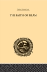 Image for The faith of Islam