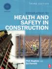 Image for Introduction to health and safety in construction: the handbook for construction professionals and students on NEBOSH and other construction courses