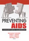 Image for Preventing AIDS: Community-Science Collaborations