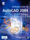 Image for An Introduction to Autocad 2004: 2d and 3d Design
