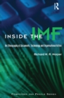 Image for Inside the IMF: an ethnography of documents, technology, and organisational action