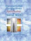 Image for Transpersonal Perspectives on Spirituality in Social Work