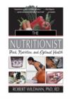 Image for The Nutritionist: Food, Nutrition, and Optimal Health