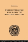 Image for English intercourse with Siam in the seventeenth century : 1