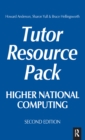 Image for Higher National Computing tutor resource pack: core units for BTEC Higher Nationals in Computing and IT