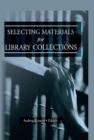 Image for Selecting Materials for Library Collections