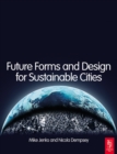 Image for Future Forms and Design for Sustainable Cities