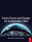 Image for Future forms and design for sustainable cities
