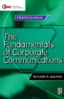 Image for The Fundamentals of Corporate Communication