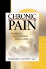 Image for Chronic pain: biomedical and spiritual approaches