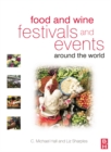 Image for Food and wine festivals and events around the world: development, management and markets