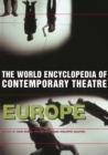 Image for The world encyclopedia of contemporary theatre.: (Europe)