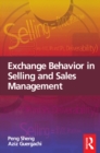 Image for Exchange Behavior in Selling and Sales Management