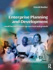 Image for Enterprise planning and development: small business start-up, survival and development
