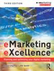 Image for eMarketing eXcellence: planning and optimizing your digital marketing
