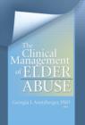Image for The clinical management of elder abuse