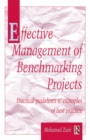 Image for The effective management of benchmarking projects.
