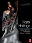 Image for Digital heritage: applying digital imaging to cultural heritage