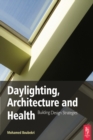 Image for Daylighting, architecture and health: building design strategies