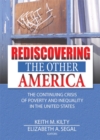Image for Rediscovering the other America: the continuing crisis of poverty and inequality in the United States