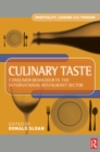 Image for Culinary taste: consumer behaviour in the international restaurant sector