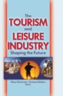 Image for The Tourism and Leisure Industry: Shaping the Future